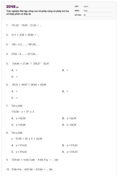 Trắc nghiệm Bài tập nâng cao về phép cộng và phép trừ hai số thập phân có đáp án