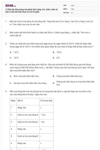 12 Bài tập Ứng dụng của phép tính cộng, trừ, nhân, chia số hữu tỉ vào bài toán thực tế (có lời giải)