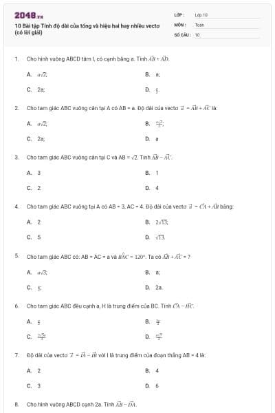 10 Bài tập Tính độ dài của tổng và hiệu hai hay nhiều vectơ (có lời giải)