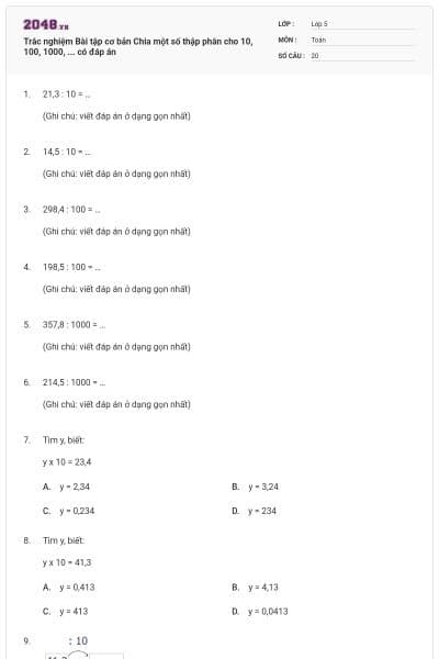 Trắc nghiệm Bài tập cơ bản Chia một số thập phân cho 10, 100, 1000, ... có đáp án