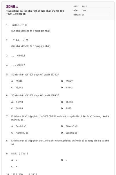 Trắc nghiệm Bài tập Chia một số thập phân cho 10, 100, 1000, ... có đáp án