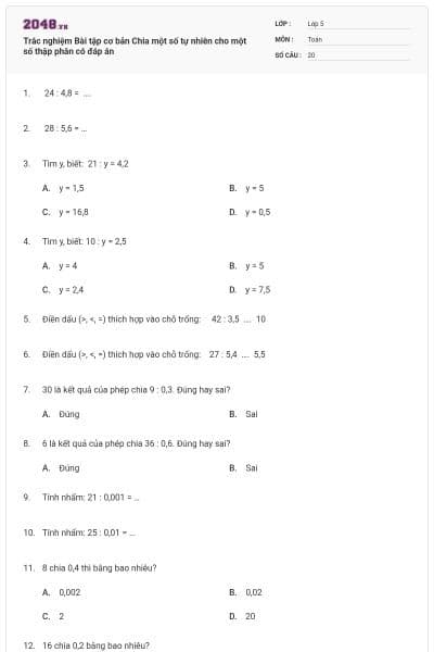 Trắc nghiệm Bài tập cơ bản Chia một số tự nhiên cho một số thập phân có đáp án