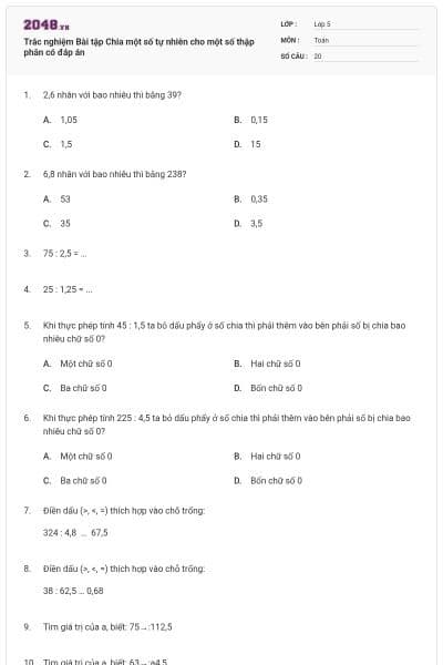 Trắc nghiệm Bài tập Chia một số tự nhiên cho một số thập phân có đáp án