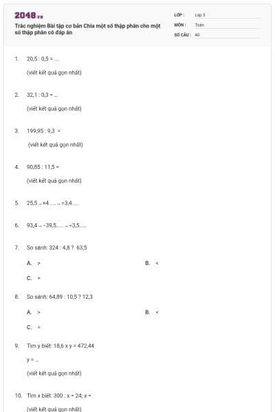 Trắc nghiệm Bài tập cơ bản Chia một số thập phân cho một số thập phân có đáp án