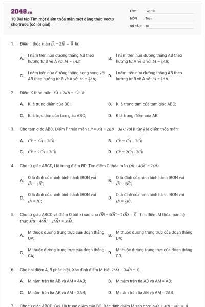 10 Bài tập Tìm một điểm thỏa mãn một đẳng thức vectơ cho trước (có lời giải)