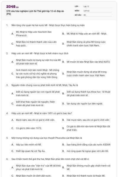 370 câu trắc nghiệm Lịch Sử Thế giới lớp 12 có đáp án (P6)