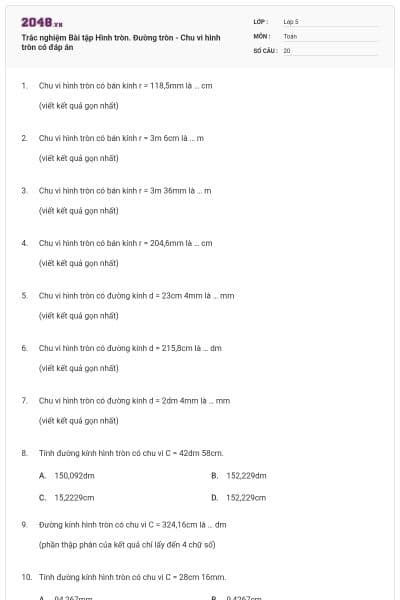 Trắc nghiệm Bài tập Hình tròn. Đường tròn - Chu vi hình tròn có đáp án