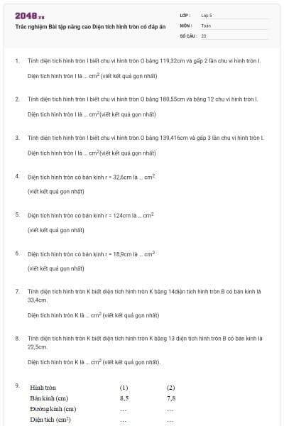 Trắc nghiệm Bài tập nâng cao Diện tích hình tròn có đáp án