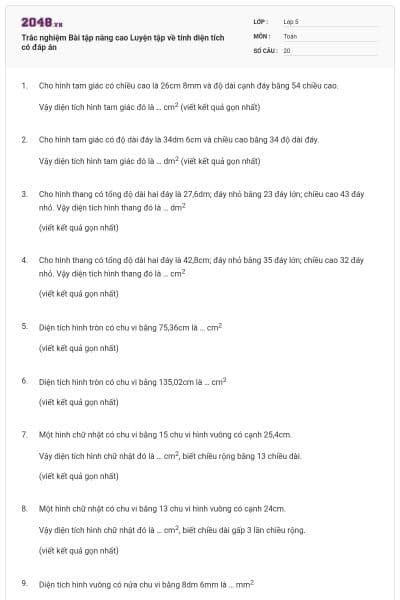 Trắc nghiệm Bài tập nâng cao Luyện tập về tính diện tích có đáp án