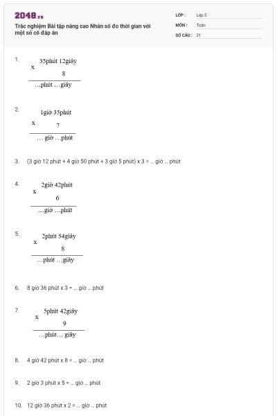 Trắc nghiệm Bài tập nâng cao Nhân số đo thời gian với một số có đáp án