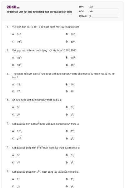 10 Bài tập Viết kết quả dưới dạng một lũy thừa (có lời giải)
