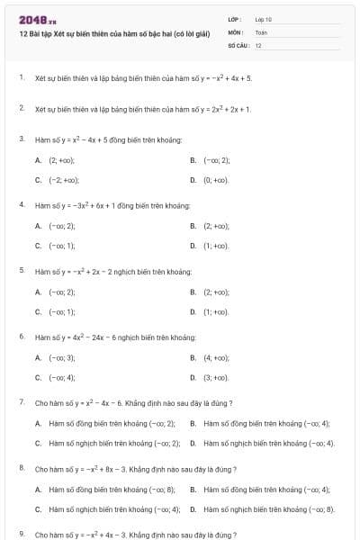 12 Bài tập Xét sự biến thiên của hàm số bậc hai (có lời giải)
