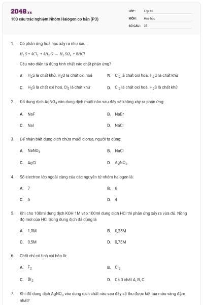 100 câu trắc nghiệm Nhóm Halogen cơ bản (P3)