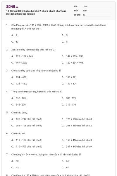 10 Bài tập Xét tính chia hết cho 2, cho 5, cho 3, cho 9 của một tổng (hiệu) (có lời giải)