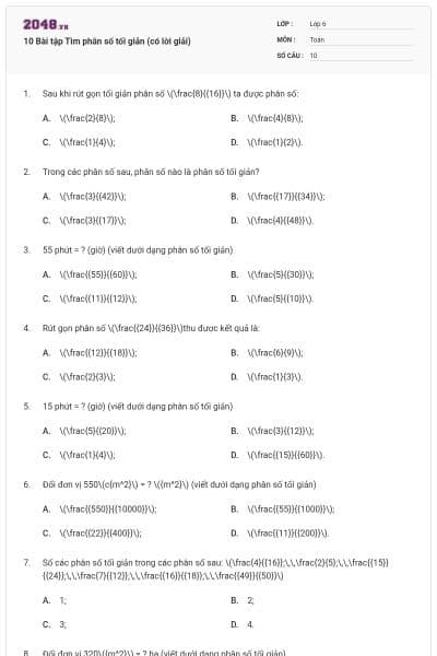 10 Bài tập Tìm phân số tối giản (có lời giải)
