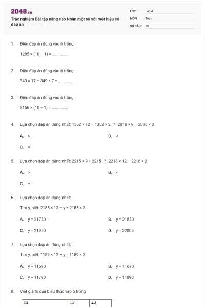 Trắc nghiệm Bài tập nâng cao Nhân một số với một hiệu có đáp án