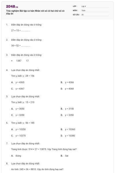 Trắc nghiệm Bài tập cơ bản Nhân với số có hai chữ số có đáp án