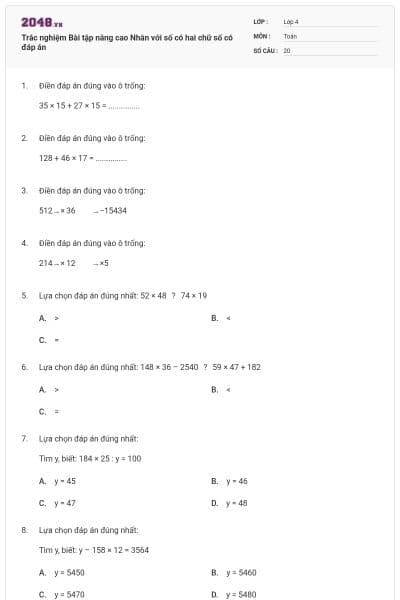 Trắc nghiệm Bài tập nâng cao Nhân với số có hai chữ số có đáp án