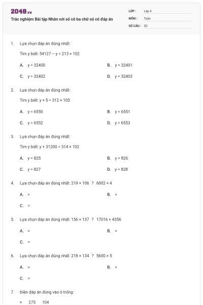 Trắc nghiệm Bài tập Nhân với số có ba chữ số có đáp án