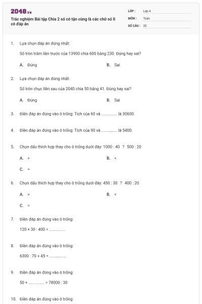 Trắc nghiệm Bài tập Chia 2 số có tận cùng là các chữ số 0 có đáp án