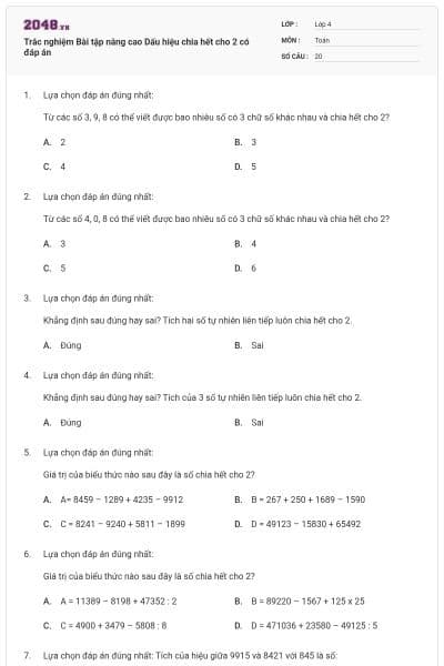 Trắc nghiệm Bài tập nâng cao Dấu hiệu chia hết cho 2 có đáp án