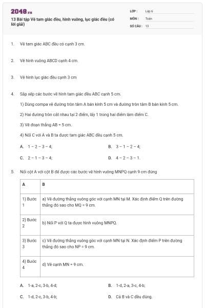 13 Bài tập Vẽ tam giác đều, hình vuông, lục giác đều (có lời giải)