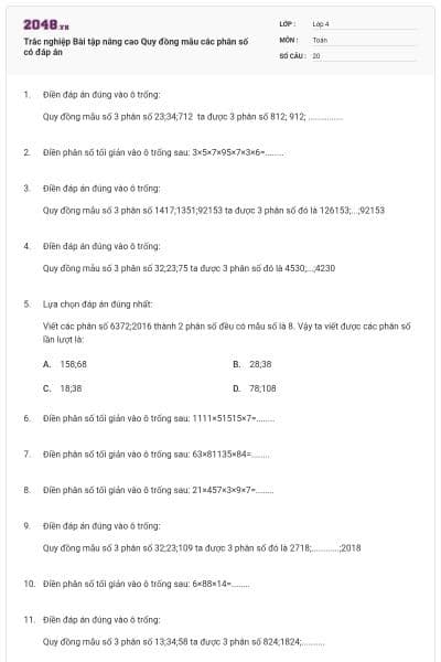 Trắc nghiệp Bài tập nâng cao Quy đồng mẫu các phân số có đáp án