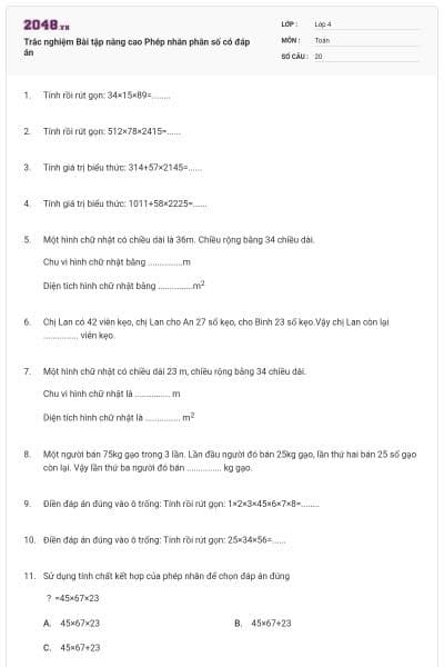 Trắc nghiệm Bài tập nâng cao Phép nhân phân số có đáp án