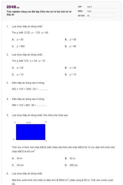 Trắc nghiệm nâng cao Bài tập Chia cho số có hai chữ số có đáp án