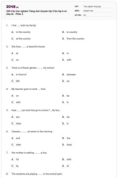 300 Câu trắc nghiệm Tiếng Anh chuyển lớp 5 lên lớp 6 có đáp án - Phần 3