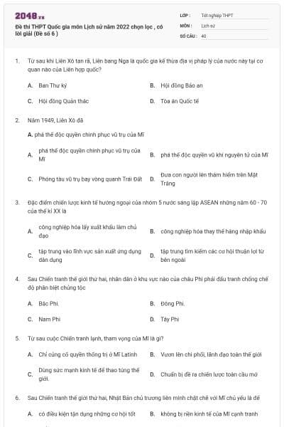 Đề thi THPT Quốc gia môn Lịch sử năm 2022 chọn lọc , có lời giải (Đề số 6 )