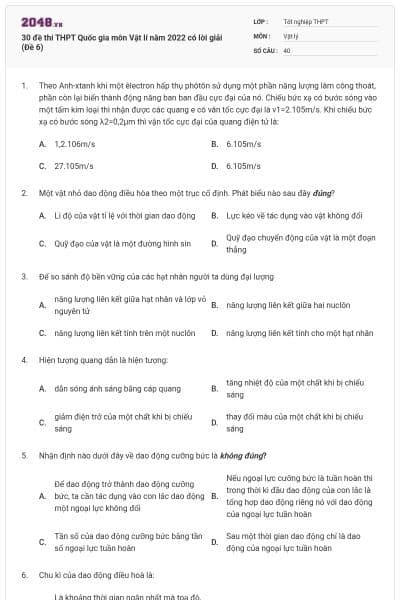 30 đề thi THPT Quốc gia môn Vật lí năm 2022 có lời giải (Đề 6)