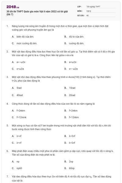 30 đề thi THPT Quốc gia môn Vật lí năm 2022 có lời giải (Đề 7)