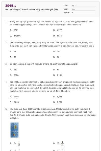 Bài tập Tổ hợp - Xác suất cơ bản, nâng cao có lời giải (P1)