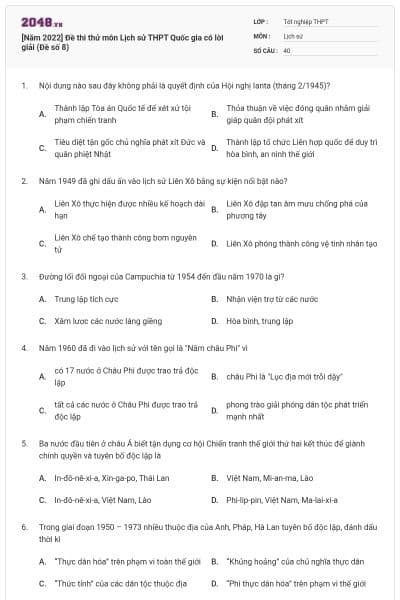 [Năm 2022] Đề thi thử môn Lịch sử THPT Quốc gia có lời giải (Đề số 8)