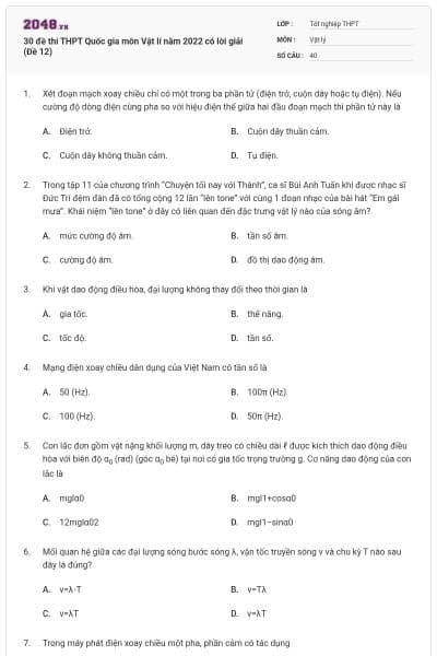 30 đề thi THPT Quốc gia môn Vật lí năm 2022 có lời giải (Đề 12)