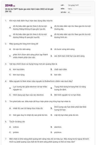 30 đề thi THPT Quốc gia môn Vật lí năm 2022 có lời giải (Đề 16)