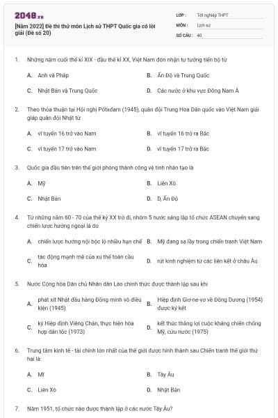 [Năm 2022] Đề thi thử môn Lịch sử THPT Quốc gia có lời giải (Đề số 20)