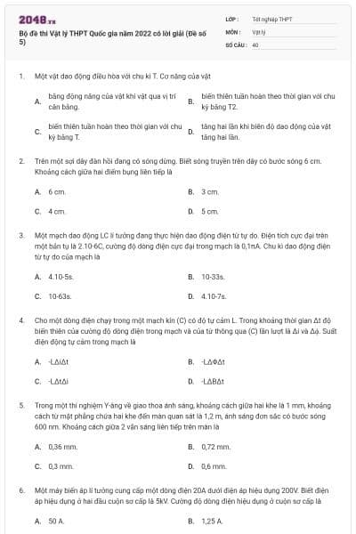 Bộ đề thi Vật lý THPT Quốc gia năm 2022 có lời giải (Đề số 5)