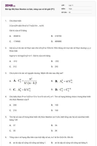 Bài tập Nhị thức Newton cơ bản, nâng cao có lời giải (P1)