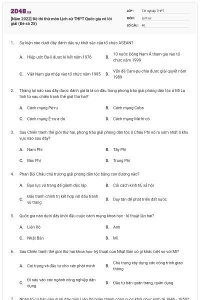 [Năm 2022] Đề thi thử môn Lịch sử THPT Quốc gia có lời giải (Đề số 25)