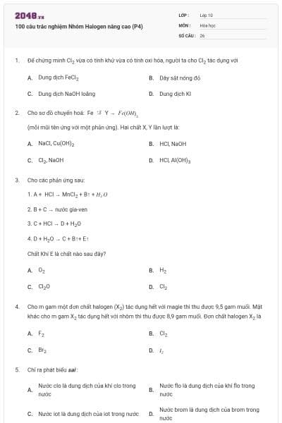100 câu trắc nghiệm Nhóm Halogen nâng cao (P4)