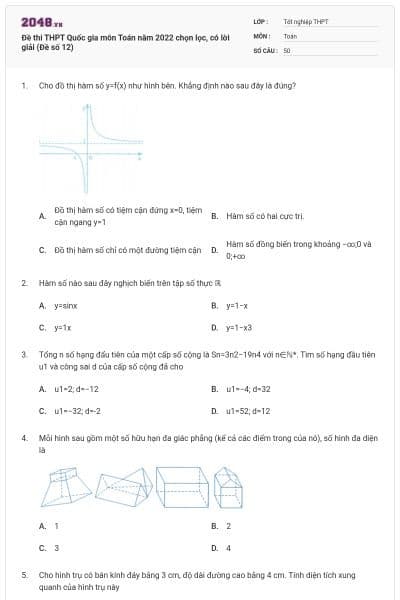 Đề thi THPT Quốc gia môn Toán năm 2022 chọn lọc, có lời giải (Đề số 12)