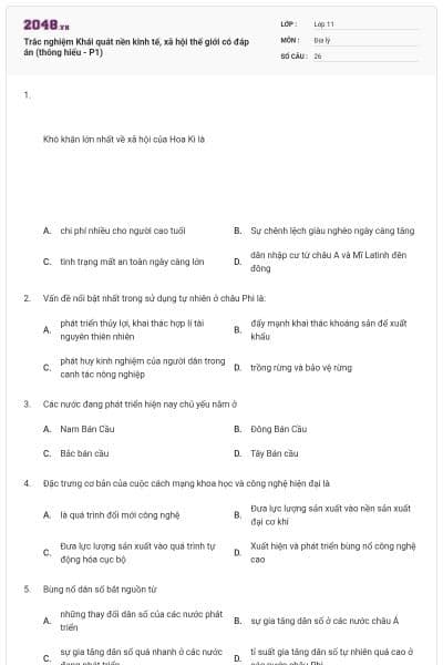 Trắc nghiệm Khái quát nền kinh tế, xã hội thế giới có đáp án (thông hiểu - P1)