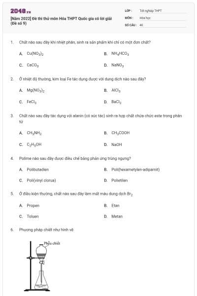 [Năm 2022] Đề thi thử môn Hóa THPT Quốc gia có lời giải (Đề số 9)