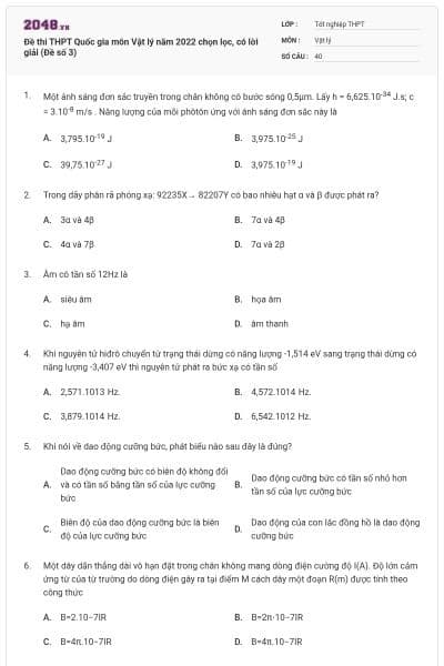 Đề thi THPT Quốc gia môn Vật lý năm 2022 chọn lọc, có lời giải (Đề số 3)