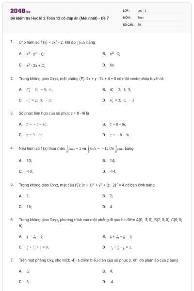 Đề kiểm tra Học kì 2 Toán 12 có đáp án (Mới nhất) - Đề 7