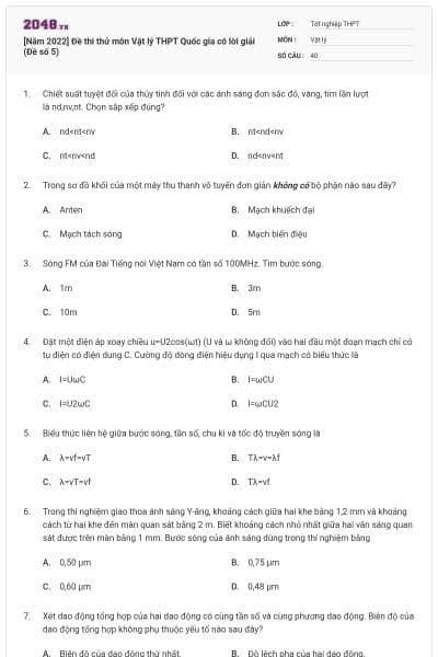 [Năm 2022] Đề thi thử môn Vật lý THPT Quốc gia có lời giải (Đề số 5)
