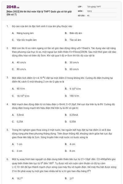 [Năm 2022] Đề thi thử môn Vật lý THPT Quốc gia có lời giải (Đề số 7)
