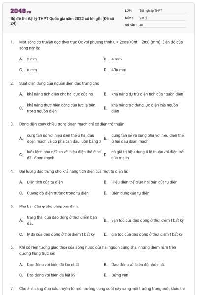 Bộ đề thi Vật lý THPT Quốc gia năm 2022 có lời giải (Đề số 24)